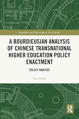 A Bourdieusian Analysis of Chinese Transnational Higher Education Policy Enactment – Book Cover