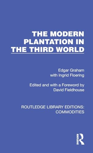 The Modern Plantation in the Third World