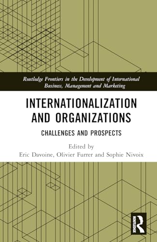 Internationalization and Organizations: Challenges and Prospects