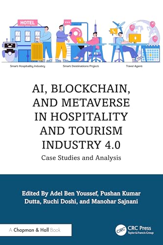 AI, Blockchain, and Metaverse in Hospitality and Tourism Industry 4.0