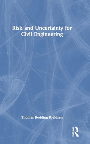 Risk and Uncertainty for Civil Engineering – Book Cover