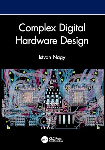 Complex Digital Hardware Design
