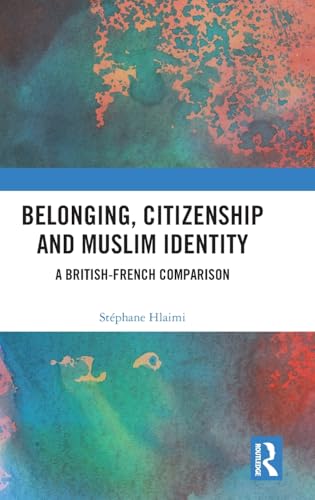 Belonging, Citizenship and Muslim Identity – Book Cover