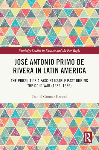 José Antonio Primo de Rivera in Latin America – Book Cover