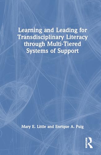 Learning and Leading for Transdisciplinary Literacy through Multi-Tiered Systems of Support – Book Cover