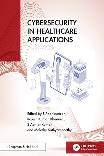 Cybersecurity in Healthcare Applications – Book Cover