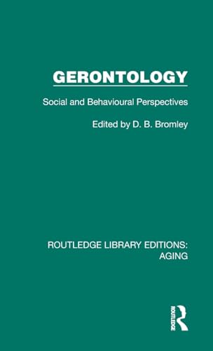 Gerontology: Social and Behavioural Perspectives