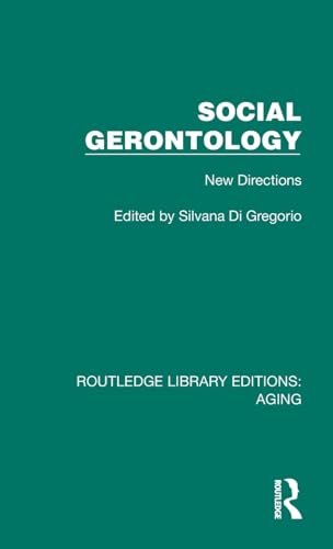Social Gerontology: New Directions