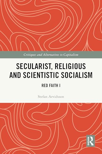 Secularist, Religious and Scientistic Socialism – Book Cover