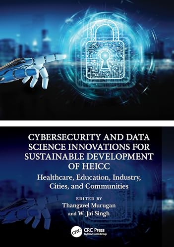 Cybersecurity and Data Science Innovations for Sustainable Development of HEICC – Book Cover