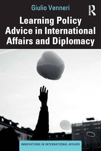 Learning Policy Advice in International Affairs and Diplomacy – Book Cover