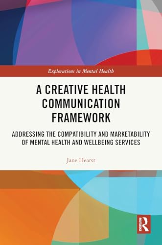 A Creative Health Communication Framework – Book Cover