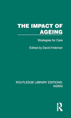 The Impact of Ageing: Strategies for Care