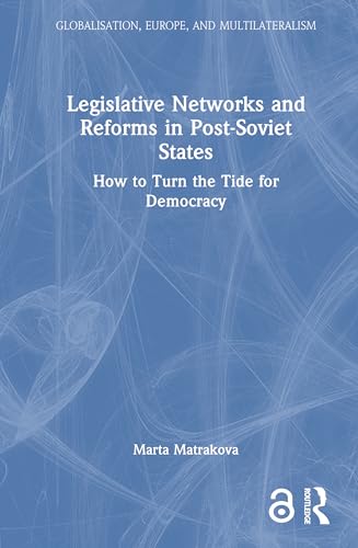 Legislative Networks and Reforms in Post-Soviet States – Book Cover