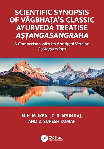 Scientific Synopsis of V?gbha?a’s Classic Ayurveda Treatise A????gasa?graha – Book Cover