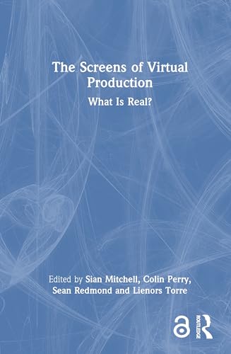 The Screens of Virtual Production – Book Cover