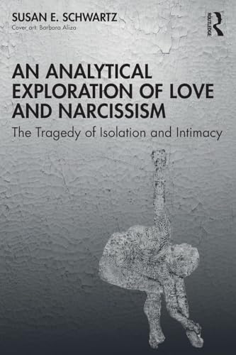 An Analytical Exploration of Love and Narcissism – Book Cover