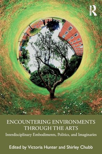 Encountering Environments through the Arts – Book Cover