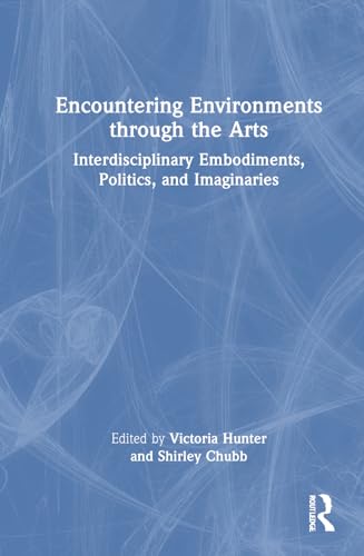 Encountering Environments through the Arts – Book Cover