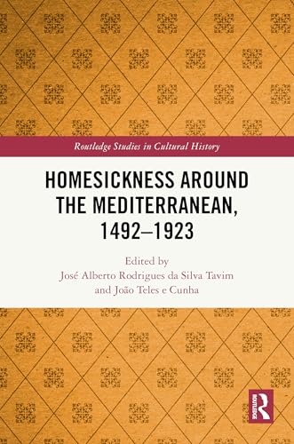 Homesickness around the Mediterranean, 1492–1923 – Book Cover