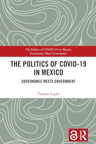 The Politics of COVID-19 in Mexico – Book Cover