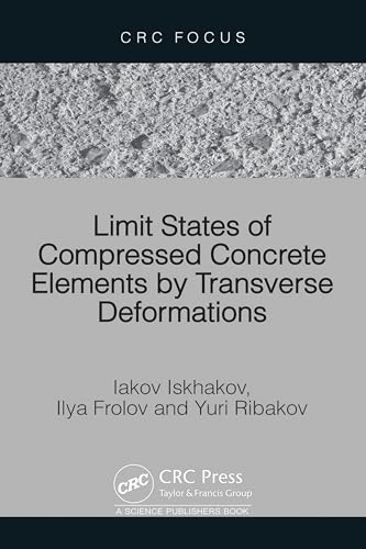 Limit States of Compressed Concrete Elements by Transverse Deformations – Book Cover