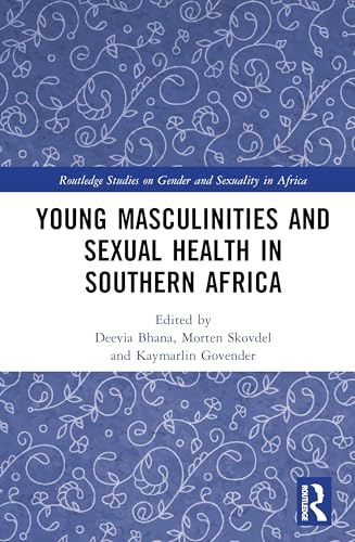Young Masculinities and Sexual Health in Southern Africa – Book Cover