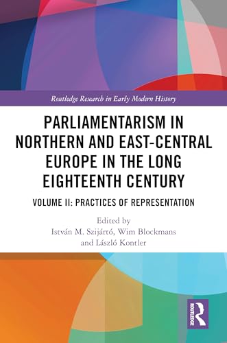 Parliamentarism in Northern and East-Central Europe in the Long Eighteenth Century – Book Cover