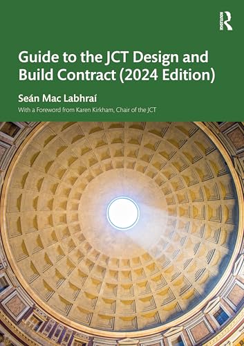 Guide to the JCT Design and Build Contract - 2024 Edition – Book Cover