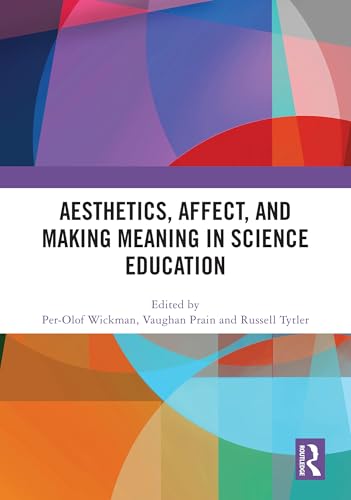 Aesthetics, Affect, and Making Meaning in Science Education – Book Cover