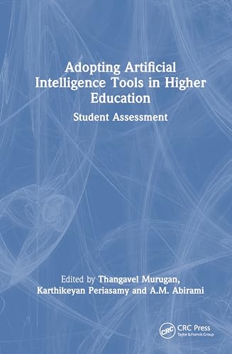 Adopting Artificial Intelligence Tools in Higher Education – Book Cover