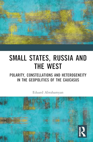 Small States, Russia and the West – Book Cover