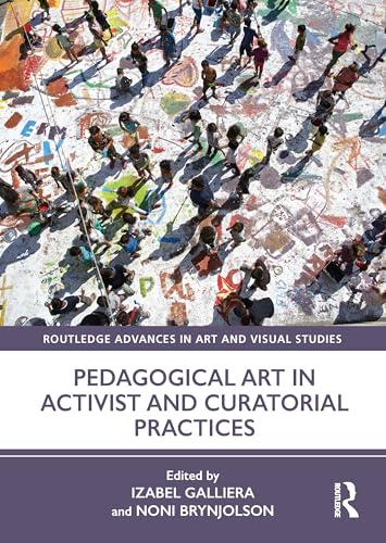 Pedagogical Art in Activist and Curatorial Practices – Book Cover