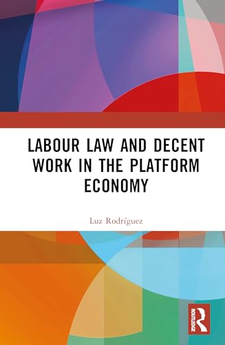 Labour Law and Decent Work in the Platform Economy – Book Cover