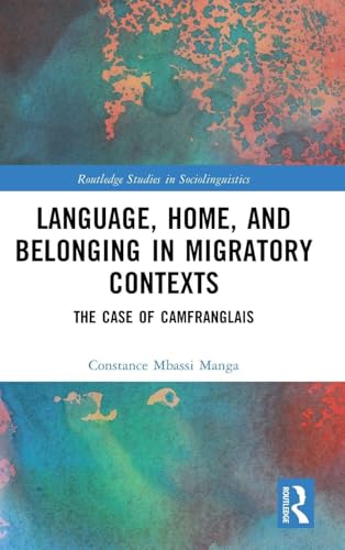 Language, Home, and Belonging in Migratory Contexts – Book Cover