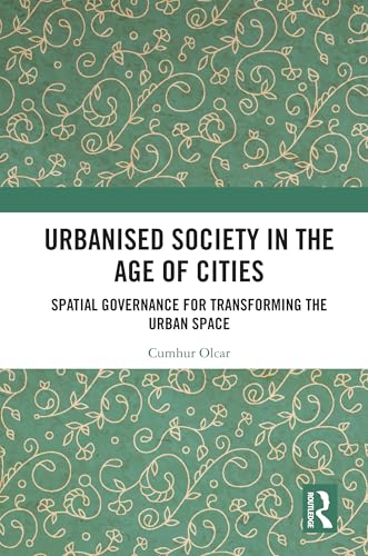 Urbanised Society in the Age of Cities – Book Cover