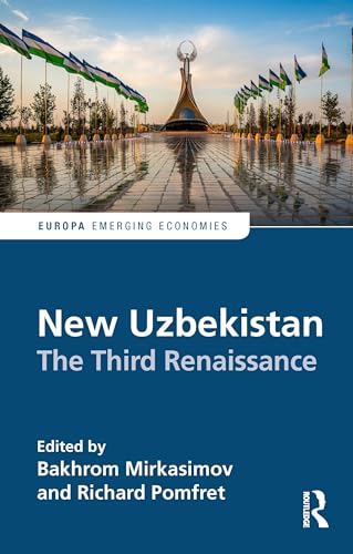 New Uzbekistan: The Third Renaissance