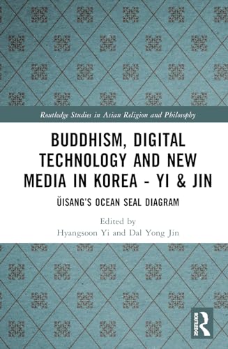 Buddhism, Digital Technology and New Media in Korea
