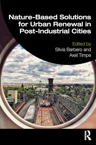 Nature-Based Solutions for Urban Renewal in Post-Industrial Cities – Book Cover