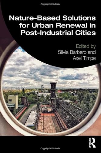 Nature-Based Solutions for Urban Renewal in Post-Industrial Cities – Book Cover