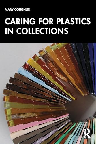 Caring for Plastics in Collections – Book Cover