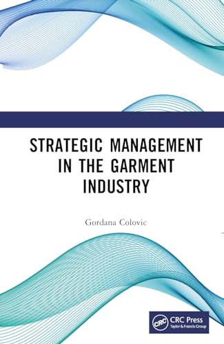Strategic Management in the Garment Industry