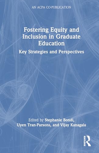 Fostering Equity and Inclusion in Graduate Education – Book Cover