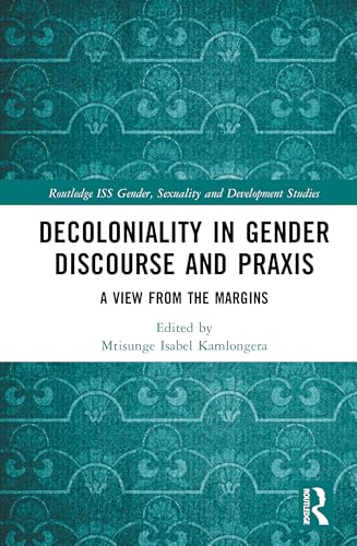 Decoloniality in Gender Discourse and Praxis – Book Cover