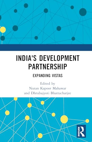 India's Development Partnership: Expanding Vistas