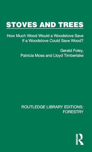 Stoves and Trees: How Much Wood Would a Woodstove Save If a Woodstove Could Save Wood?