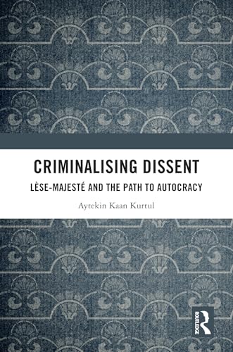 Criminalising Dissent – Book Cover