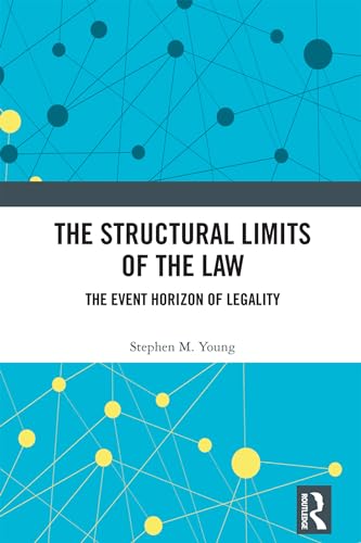 The Structural Limits of the Law