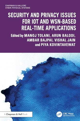 Security and Privacy Issues for IoT and WSN-based Real-time Applications – Book Cover