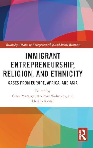 Immigrant Entrepreneurship, Religion, and Ethnicity – Book Cover
